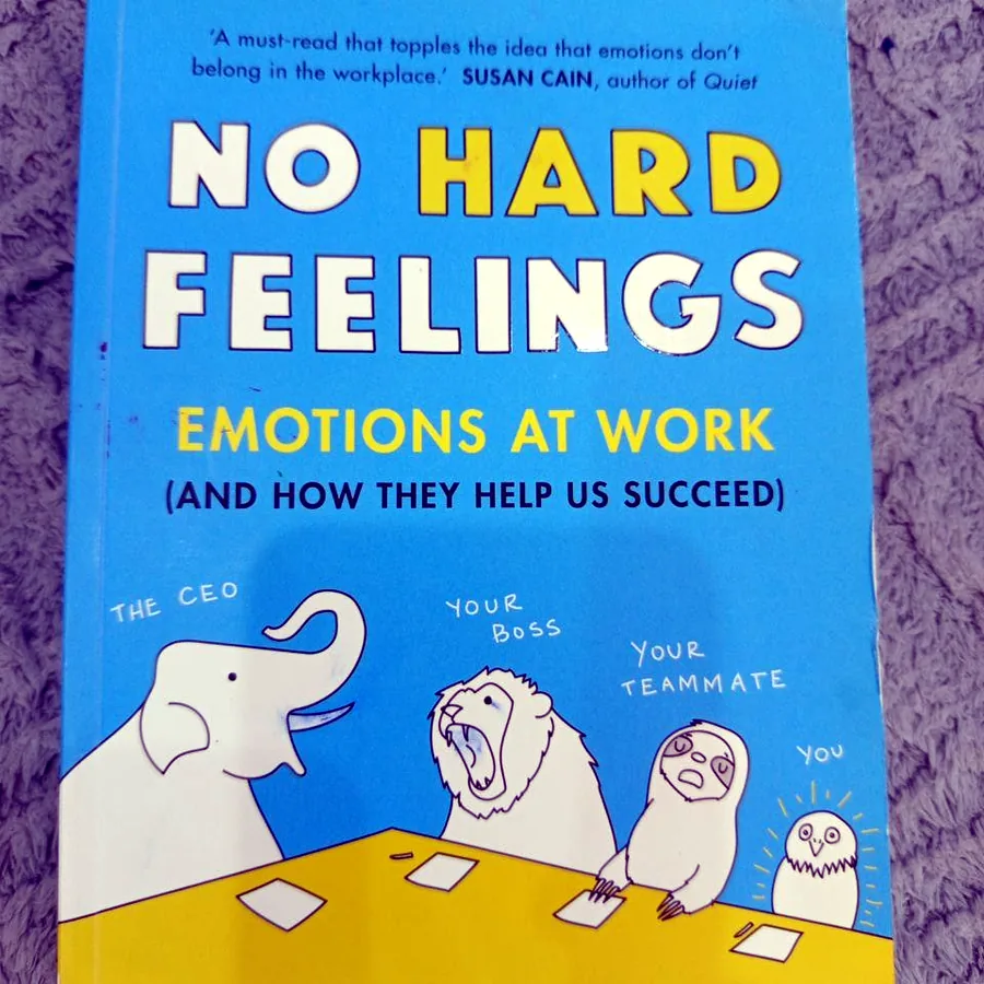 Книга No Hard Feelings Emotions at Work